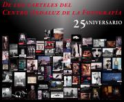 Exposicin 'De Los Carteles del Centro Andaluz de la Fotografa. 25 Aniversario'